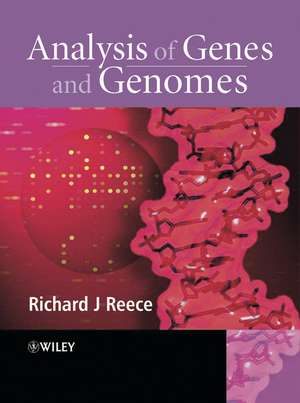 Analysis of Genes and Genomes de RJ Reece