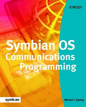 Symbian OS Communications Programming de MJ Jipping