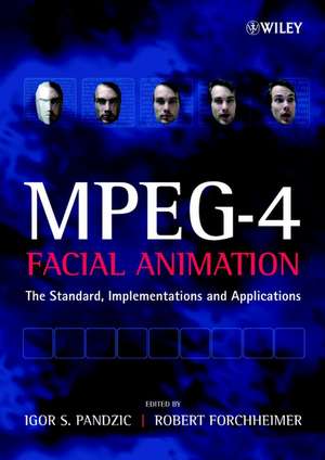 MPEG–4 Facial Animation – The Standard, Implementation and Applications de IS Pandzic