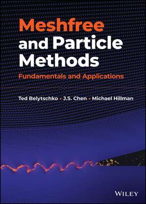 Meshfree and Particle Methods de Ted Belytschko
