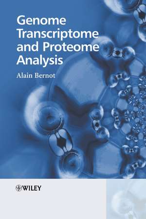 Genome Transcriptome and Proteome Analysis de A Bernot