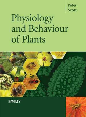 Physiology and Behaviour of Plants de P Scott