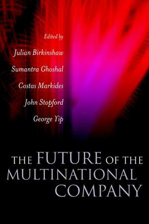 The Future of the Multinational Company de J Birkinshaw