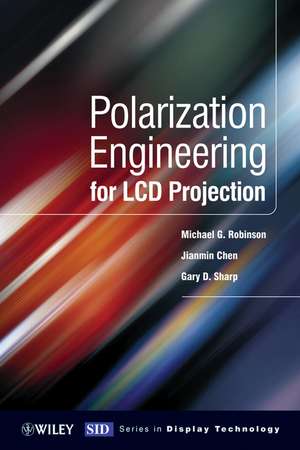 Polarization Engineering for LCD Projection de M. Robinson