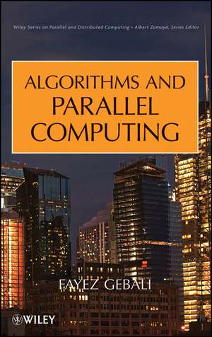 Algorithms and Parallel Computing de Fayez Gebali