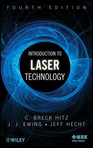 Laser Technology 4E de C Breck Hitz