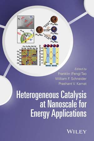 Heterogeneous Catalysis at Nanoscale for Energy Applications de F Tao