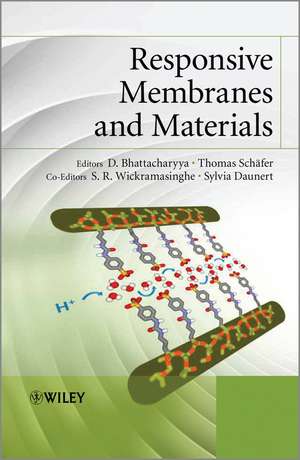 Responsive Membranes and Materials de D Bhattacharyya