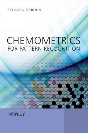 Chemometrics for Pattern Recognition de RG Brereton