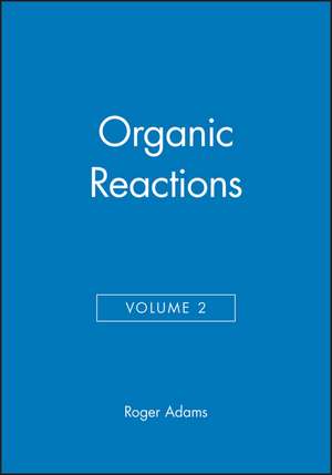 Organic Reactions V 2 de R. Adams