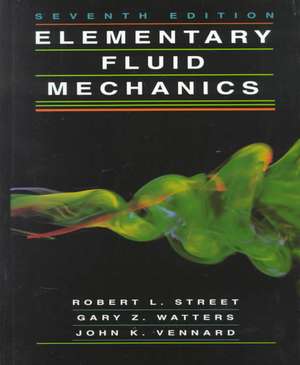 Elementary Fluid Mechanics (WSE) de RL Street