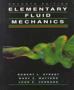 Elementary Fluid Mechanics de Robert L Street