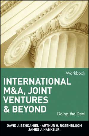 International M&A, Joint Ventures, & Beyond – Doing the Deal Workbook 2e de DJ BenDaniel