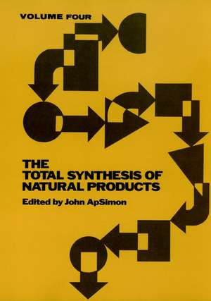 The Total Synthesis of Natural Products V 4 de J ApSimon