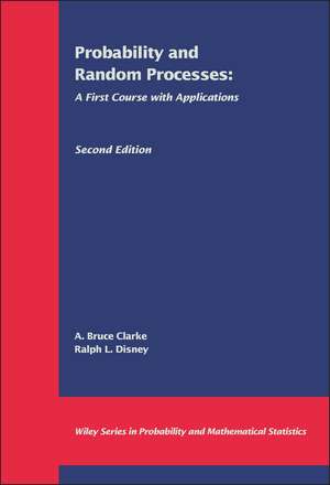 Probability And Random Processes: A First Course W with Applications 2e de AB Clarke