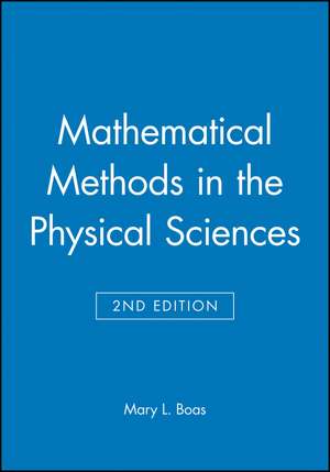Boas, M: Mathematical Methods in the Physical Sciences, Solu