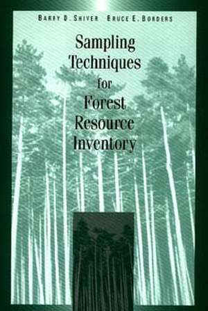 Sampling Techniques for Forest Resource Inventory de Barry D. Shirver