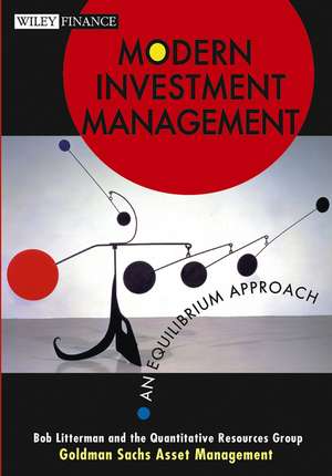 Modern Investment Management – An Equilibrium Approach de B Litterman