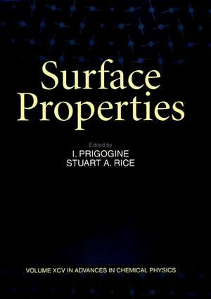 Advances in Chemical Physics – Surface Properties V95 de I Prigogine