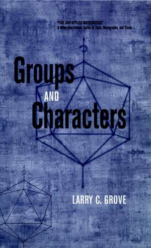 Groups and Characters de LC Grove