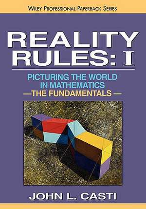 Reality Rules, the Fundamentals de John Casti