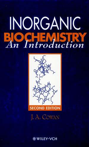 Inorganic Biochemistry – An Introduction 2e de Cowan