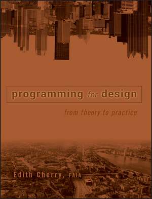 Programming for Design – From Theory to Practice de E Cherry