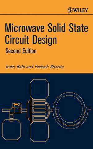 Microwave Solid State Circuit Design 2e de I Bahl