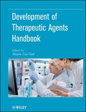 Development of Therapeutic Agents Handbook de SC Gad