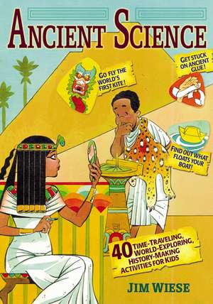 Ancient Science de Jim Wiese