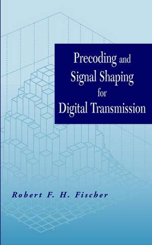 Precoding and Signal Shaping for Digital Transmiss Transmission de RF Fischer