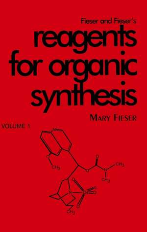 Reagents for Organic Synthesis V 1 de M Fieser