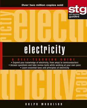 Electricity – A Self–Teaching Guide de R Morrison