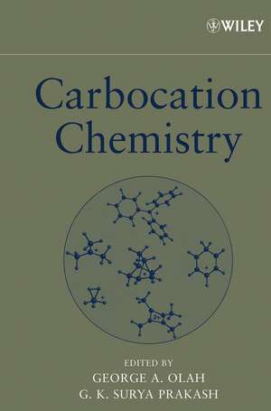 Carbocation Chemistry de GA Olah