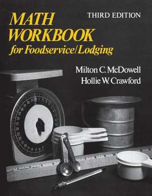 Math Workbook for Foodservice Lodging 3D de MC McDowell