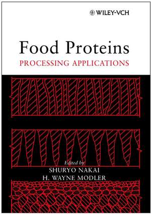 Food Proteins – Processing Applications de S Nakai