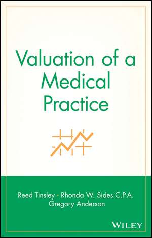 Valuation of a Medical Practice de R Tinsley