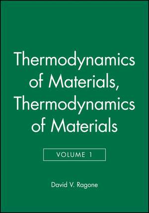 Thermodynamics of Materials V 1 (WSE) de DV Ragone