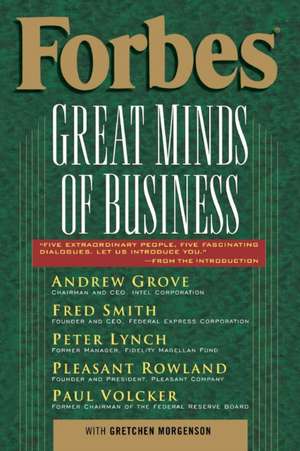 Forbes Great Minds of Business de Forbes Inc.