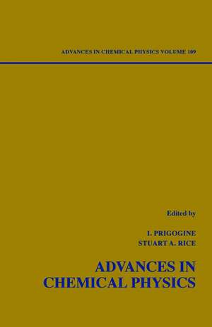 Advances in Chemical Physics V109 de I Prigogine