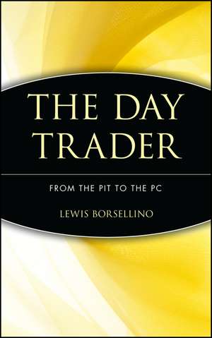 Day Trader C de Lewis Borsellino
