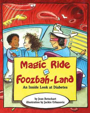 A Magic Ride in Foozbah-Land de Jean Betschart