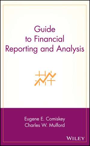 Guide to Financial Reporting & Analysis de EE Comiskey