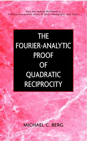 The Fourier–Analytic Proof of Quadratic Reciprocity de MC Berg