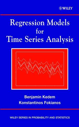 Regression Models for Time Series Analysis de B Kedem