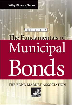 The Fundamentals of Municipal Bonds 5e de BMA