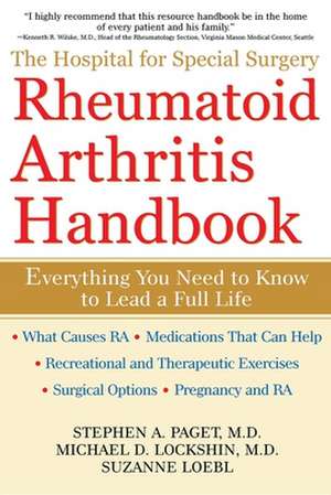 The Hospital for Special Surgery Rheumatoid Arthritis Handbook de Stephen A. Paget