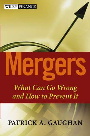Mergers Go Wrong de Gaughan