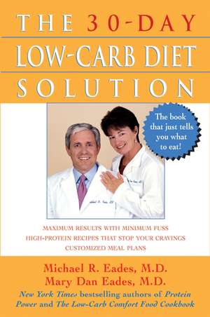 The 30-Day Low-Carb Diet Solution de Mary Dan Eades