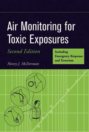 Air Monitoring for Toxic Exposures 2e de HJ McDermott